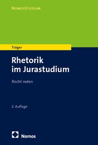 Abbildung von: Rhetorik im Jurastudium - Nomos