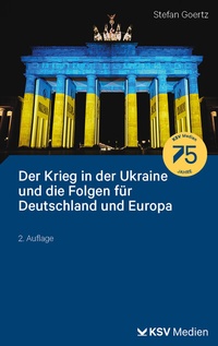Abbildung von: Der Krieg in der Ukraine und die Folgen für Deutschland und Europa - Kommunal- und Schul-Verlag