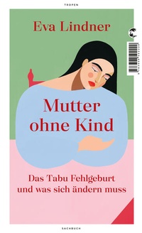 Enlarge image Cover: Mutter ohne Kind - Tropen