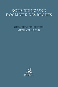 Enlarge image Cover: Konsistenz und Dogmatik des Rechts - C.H.BECK