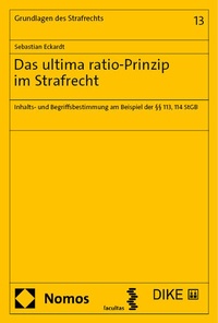 Abbildung von: Das ultima ratio-Prinzip im Strafrecht - Nomos
