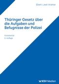 Cover: Th&uuml;ringer Gesetz &uuml;ber die Aufgaben und Befugnisse der Polizei - KSV Medien