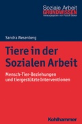 Cover: Tiere in der Sozialen Arbeit - Kohlhammer