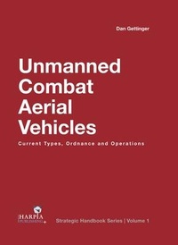 Enlarge image Cover: Unmanned Combat Aerial Vehicles - Harpia Publishing, LLC
