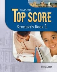 Enlarge image Cover: Top Score 1: Student's Book - Oxford University Press