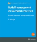 Cover: Notfallmanagement im Dachdeckerbetrieb - Rudolf M&uuml;ller Verlag