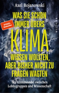 Abbildung von: Was Sie schon immer übers Klima wissen wollten, aber bisher nicht zu fragen wagten - Westend