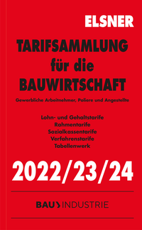 Abbildung von: Tarifsammlung für die Bauwirtschaft 2022/23/24 - Otto Elsner Verlag