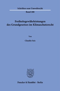Abbildung von: Freiheitsgewährleistungen des Grundgesetzes im Klimaschutzrecht - Duncker & Humblot