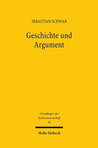 Abbildung von: Geschichte und Argument - Mohr Siebeck