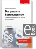 Abbildung von: Das gesamte Betreuungsrecht - Ausgabe 2024 - Walhalla