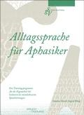 Cover: Alltagssprache f&uuml;r Aphasiker - Storch, G
