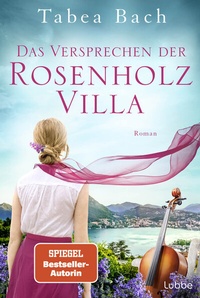 Abbildung von: Das Versprechen der Rosenholzvilla - Lübbe