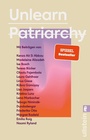 Bild: Unlearn Patriarchy - Ullstein Taschenbuchverlag