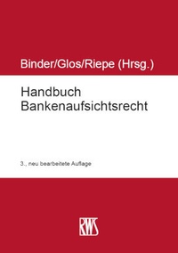 Abbildung von: Handbuch Bankenaufsichtsrecht - RWS