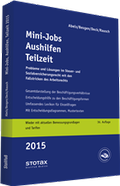Cover: Mini-Jobs, Aushilfen, Teilzeit 2015 - Stollfu&szlig;