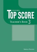 Cover: Top Score: 3: Teacher's Book - Oxford University Press