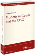 Abbildung von: Property in Goods and the CISG - Fachmedien Recht und Wirtschaft