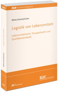 Abbildung von: Logistik von Lebensmitteln - Fachmedien Recht und Wirtschaft