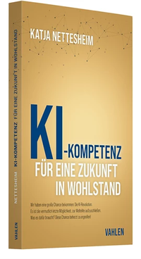 Abbildung von: KI-Kompetenz: Für eine Zukunft in Wohlstand - Vahlen