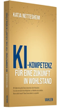 Cover: KI-Kompetenz: Für eine Zukunft in Wohlstand - Vahlen