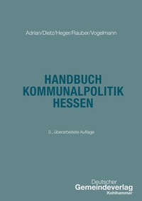 Enlarge image Cover: Handbuch Kommunalpolitik Hessen - Deutscher Gemeindeverlag