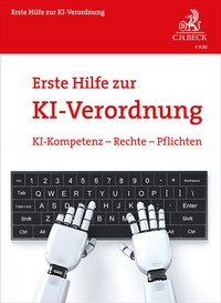 Enlarge image Cover: Erste Hilfe zur KI-Verordnung - C.H.BECK