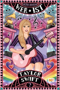 Enlarge image Cover: Wer ist Taylor Swift? - Adrian & Wimmelbuchverlag
