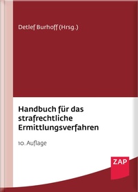 Abbildung von: Handbuch für das strafrechtliche Ermittlungsverfahren - ZAP