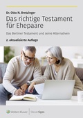 Abbildung von: Das richtige Testament für Ehepaare - Wolters Kluwer Steuertipps GmbH