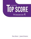 Cover: Top Score 4: Workbook - Oxford University Press