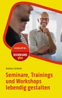 Bild: Seminare, Trainings und Workshops lebendig gestalten - Haufe-Lexware