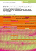 Cover: Modul 117: Informatik- und Netzinfrastruktur f&uuml;r ein kleines Unternehmen realisieren - Compendio Bildungsmedien