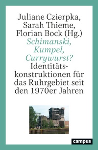Abbildung von: Schimanski, Kumpel, Currywurst? - Campus
