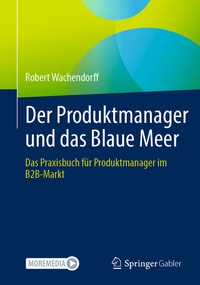 Abbildung von: Der Produktmanager und das Blaue Meer - Springer Gabler