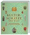 Cover: Kultursch&auml;tze der Welt - Dorling Kindersley Verlag