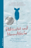 Cover: Elektrizit&auml;t und Himmelsfische - dtv
