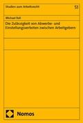 Abbildung von: Die Zulässigkeit von Abwerbe- und Einstellungsverboten zwischen Arbeitgebern - Nomos