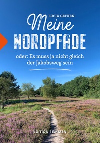 Abbildung von: Meine Nordpfade - Edition Temmen e.K.