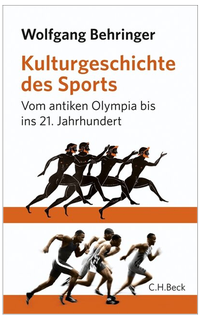 Abbildung von: Kulturgeschichte des Sports - C.H.BECK