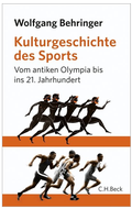 Cover: Kulturgeschichte des Sports - C.H.BECK