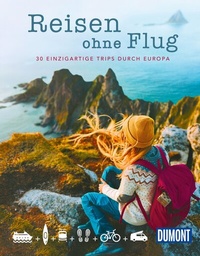 Abbildung von: DuMont Bildband Reisen ohne Flug - DuMont Reiseverlag