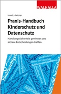Cover: Praxis-Handbuch Kinderschutz und Datenschutz - Walhalla