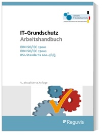 Abbildung von: IT-Grundschutz Arbeitshandbuch - Reguvis Fachmedien