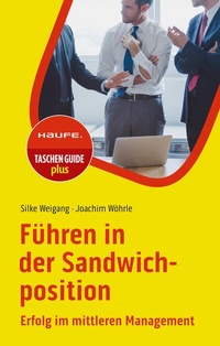 Abbildung von: Führen in der Sandwichposition - Haufe-Lexware