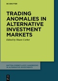 Cover: Trading Anomalies in Alternative Investment Markets - De Gruyter