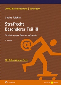 Abbildung von: Strafrecht Besonderer Teil III - C.F. Müller