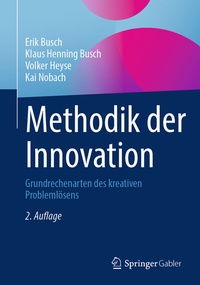 Enlarge image Cover: Methodik der Innovation - Springer Gabler