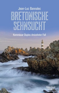 Abbildung von: Bretonische Sehnsucht - Kiepenheuer & Witsch