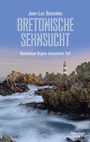 Cover: Bretonische Sehnsucht - Kiepenheuer & Witsch